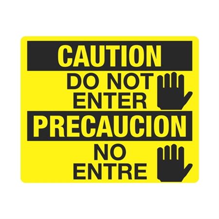 Caution Do Not Enter / Precaucion No Entre Sign
